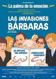 LAS INVASIONES BRBARAS (2003)