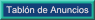Tabl�n de Anuncios