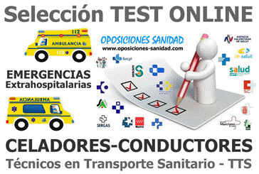 TEST ONLINE Recopilatorios sobre Celadores-Conductores / Técnicos en Transporte Sanitario (T.T.S.) y Emergencias Extrahospitalarias