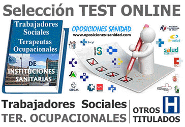 Recopilatorio de TEST ONLINE de TRABAJADORES SOCIALES, TERAPEUTAS OCUPACIONALES y OTROS TITULADOS