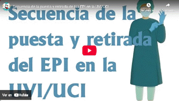 Secuencia de Colocaci�n y Retirada de los EPIs en la UVI/UCI
